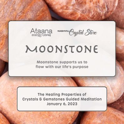 Ataana Method Nashville Crystal Store Moonstone Guided Meditation