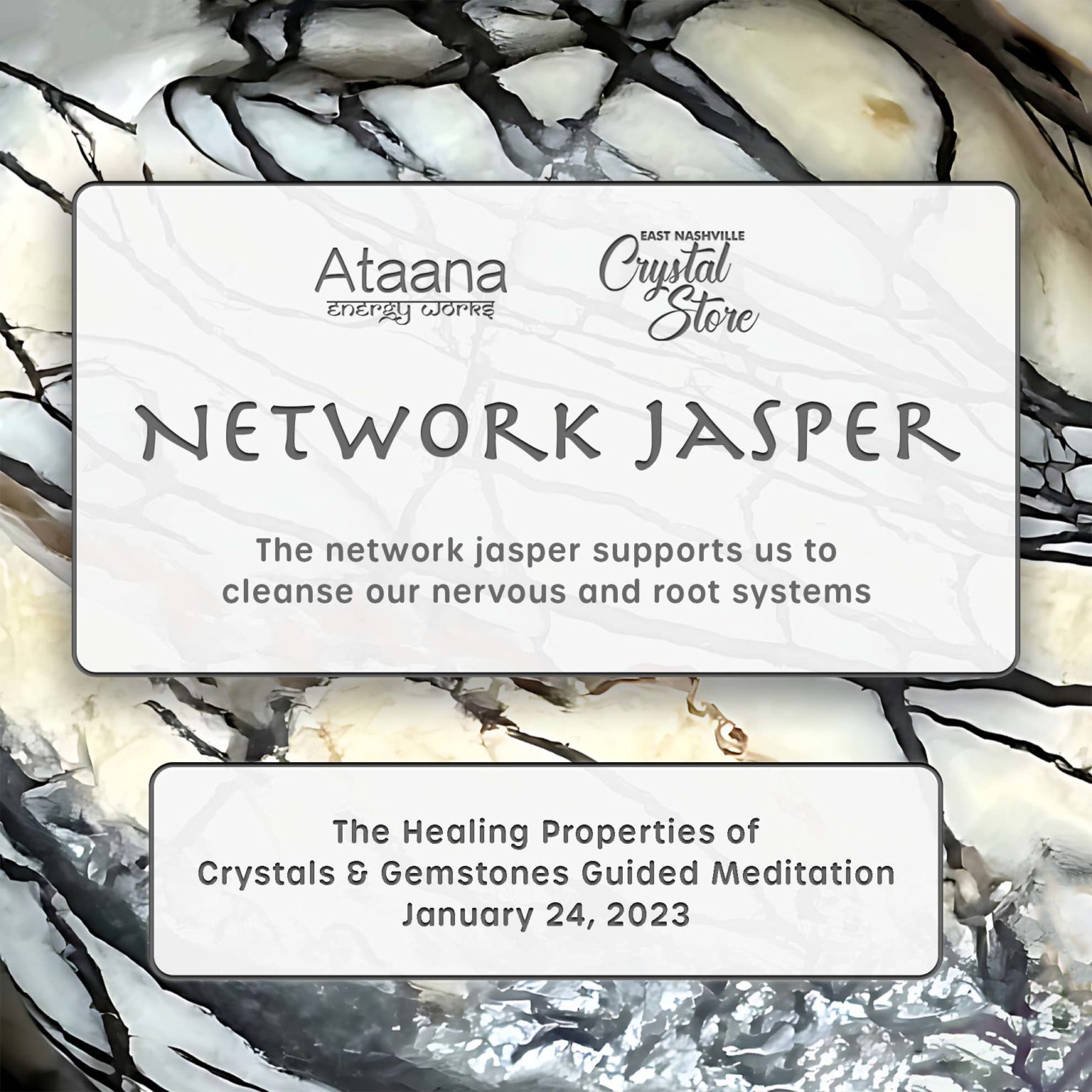 Network Jasper Guided Meditation 01/24/23 Ataana Healing Method