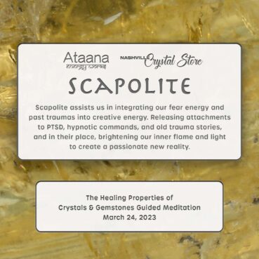 Ataana Method Nashville Crystal Store Scapolite Guided Meditation