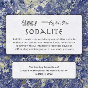 Ataana Method Nashville Crystal Store Sodalite Guided Meditation