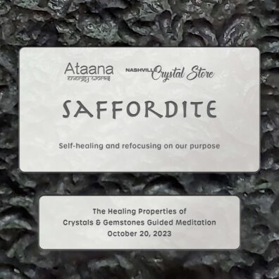Ataana Method Nashville Crystal Store Saffordite Guided Meditation