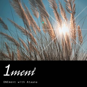 Going Deeper Into Our Prosperity Onement Guided Meditation Ataana Method