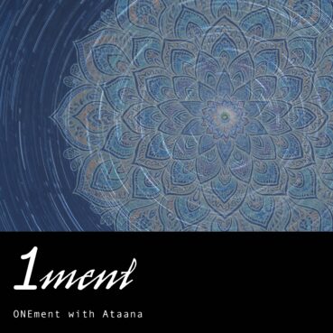 Bringing Together Isolated Aspects Onement Guided Meditation Ataana Method