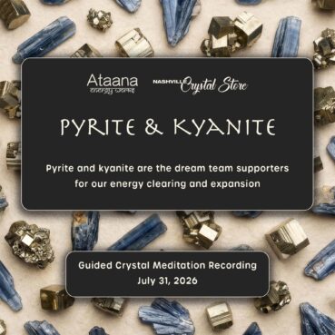 Pyrite & Kyanite Guided Meditation 07/31/26