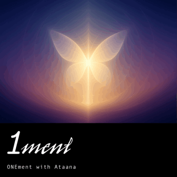 Quick Change Onement Guided Meditation Ataana Method