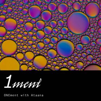 Claiming & Connecting Our Fragmented Aspects Onement Guided Meditation Ataana Method