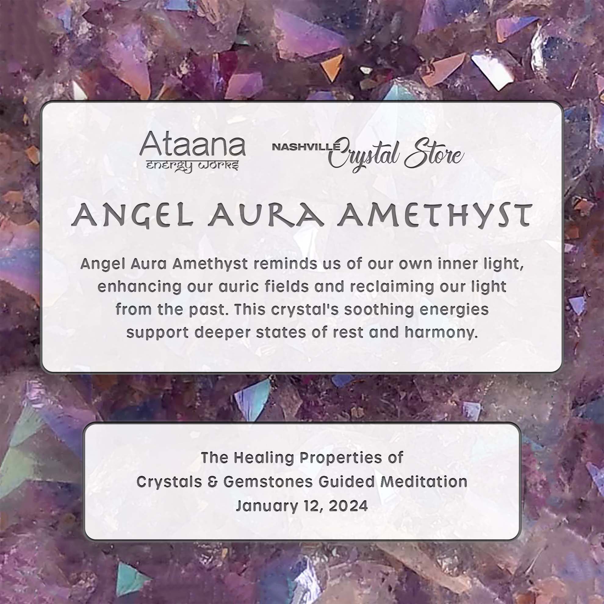 Ataana Method Nashville Crystal Store Angel Aura Amethyst Guided Meditation