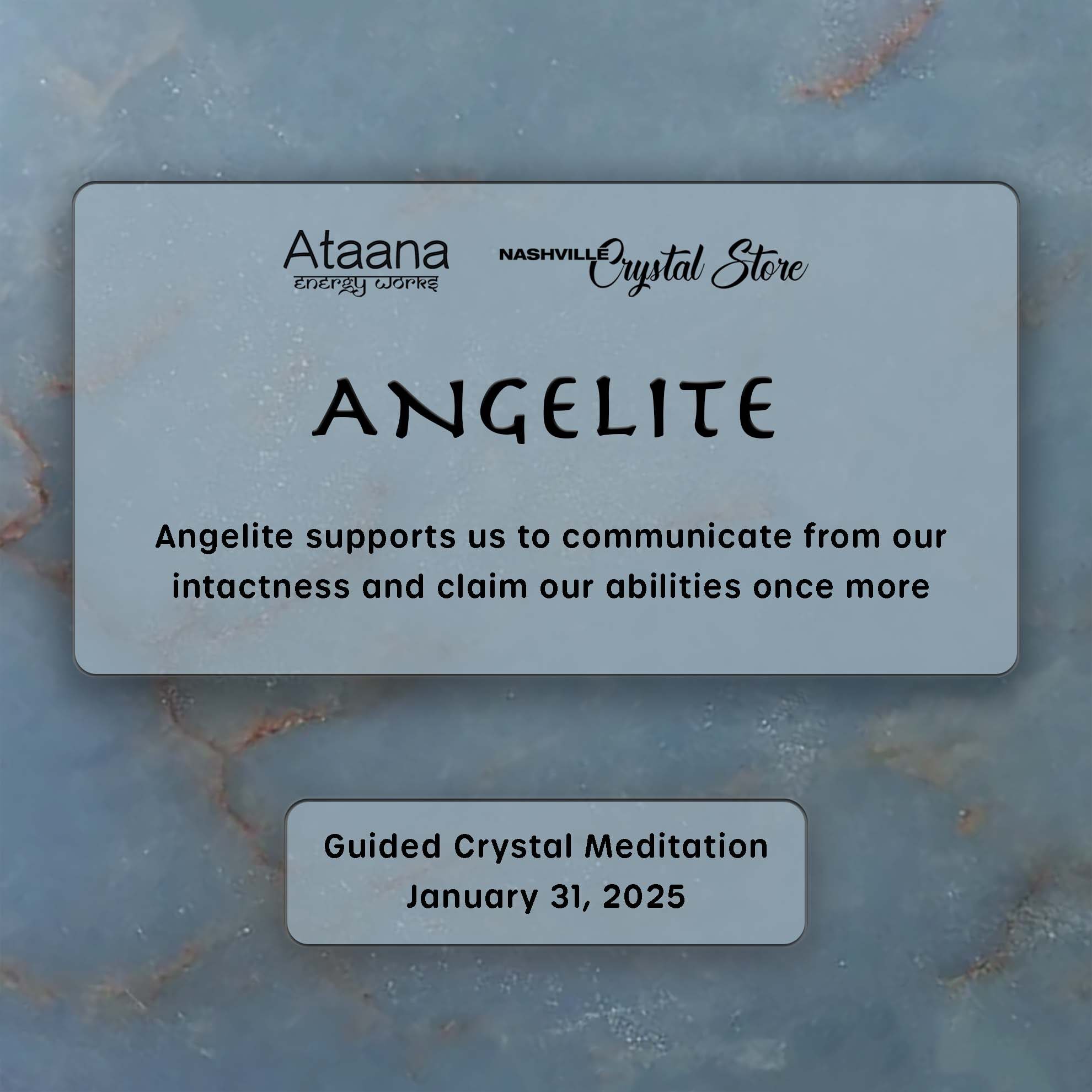 Ataana Method Nashville Crystal Store Angelite Guided Meditation
