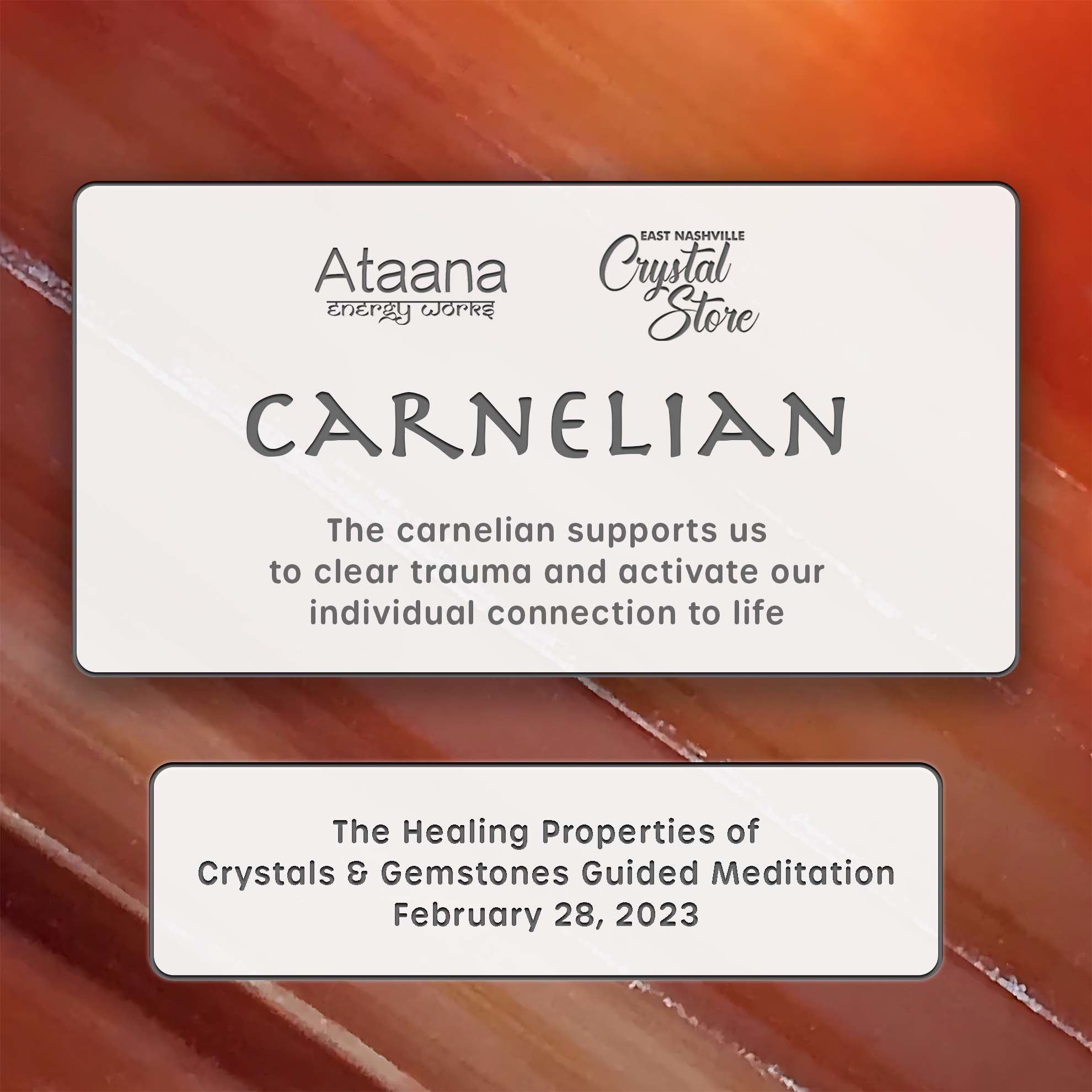Ataana Method Nashville Crystal Store Carnelian Guided Meditation