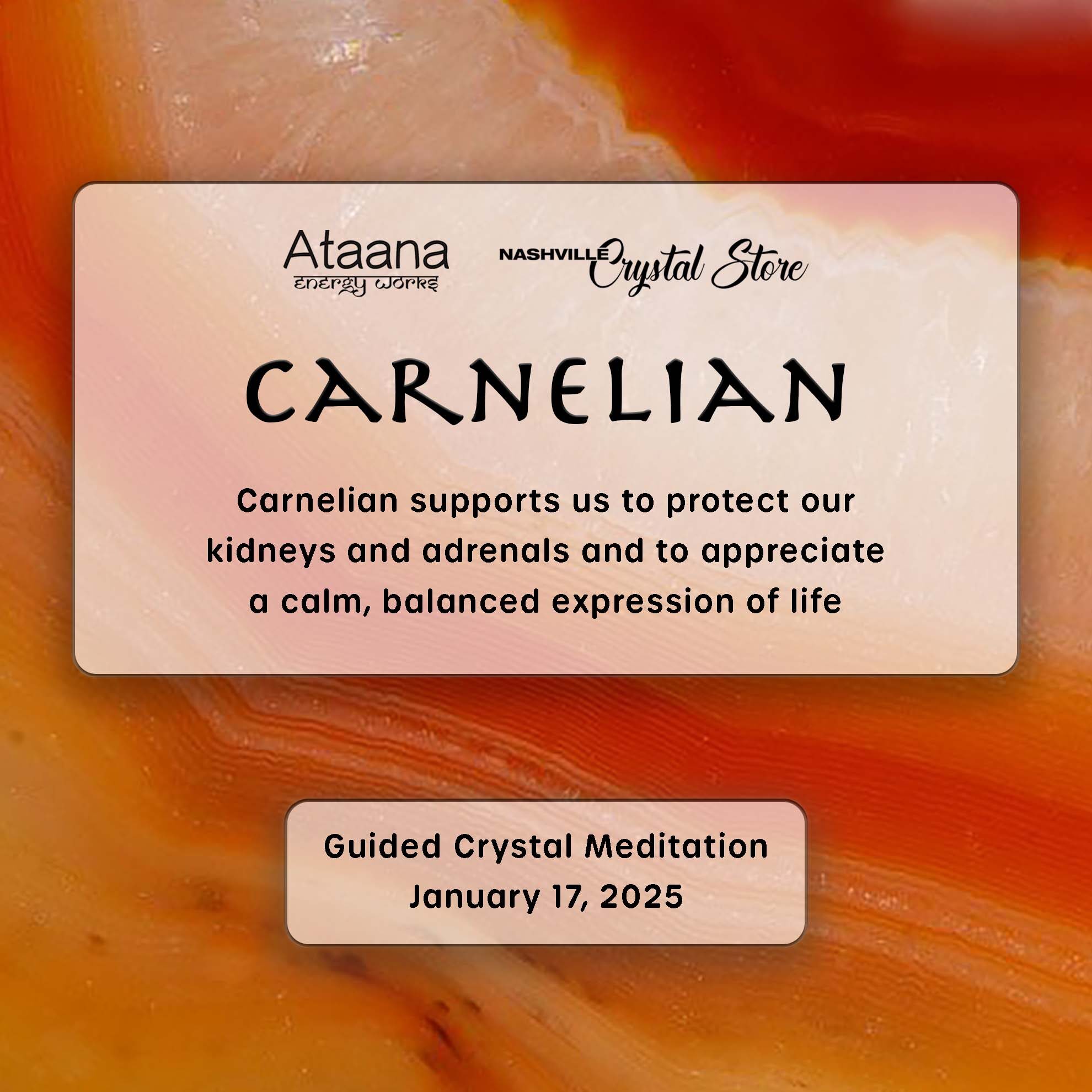Ataana Method Nashville Crystal Store Carnelian Guided Meditation
