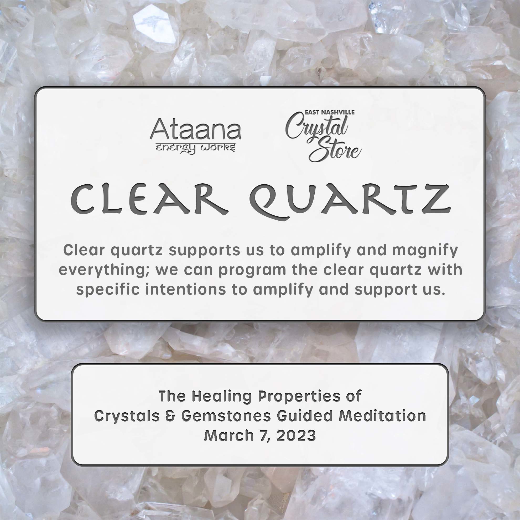 Ataana Method Nashville Crystal Store Clear Quartz Guided Meditation