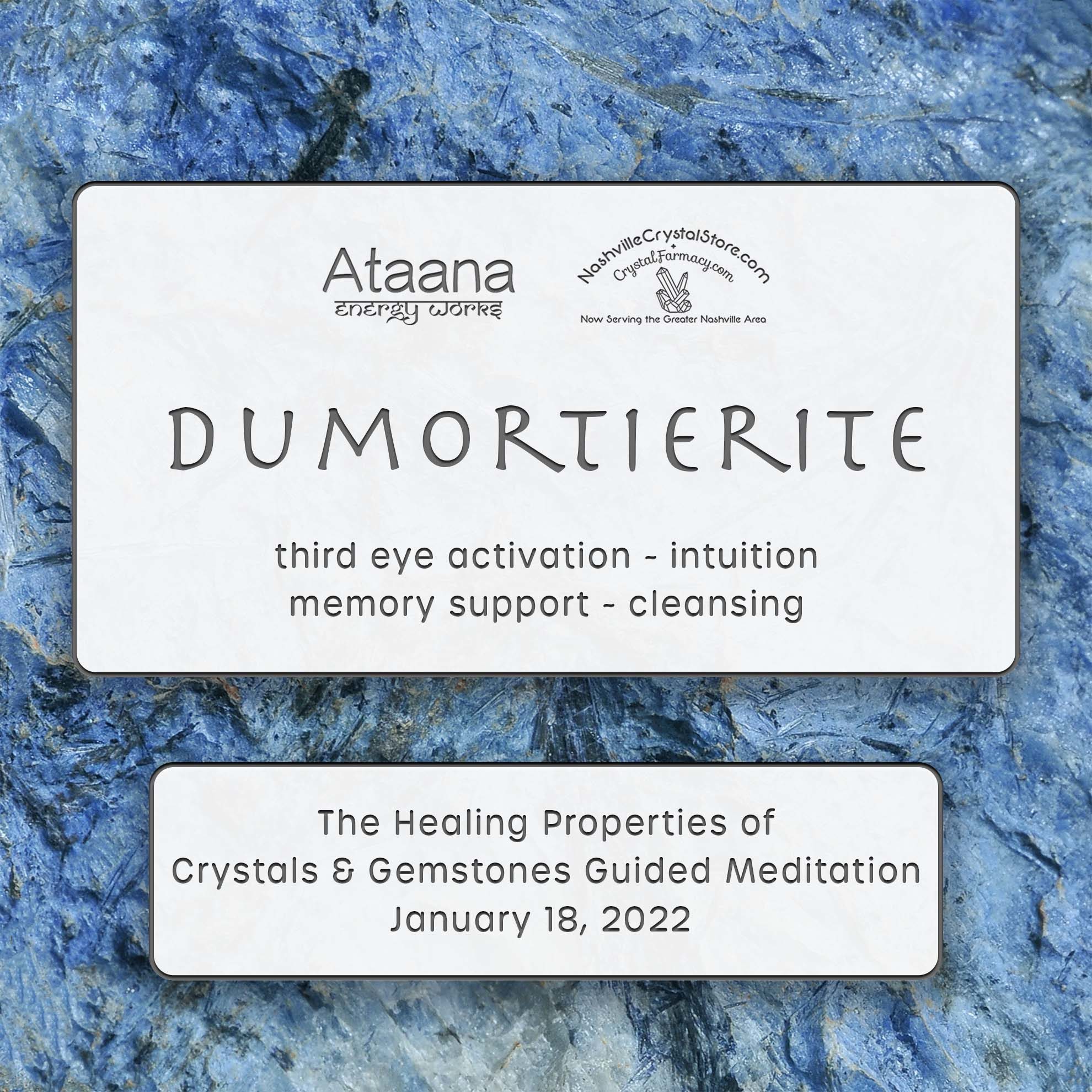 Ataana Method Nashville Crystal Store Dumortierite Guided Meditation