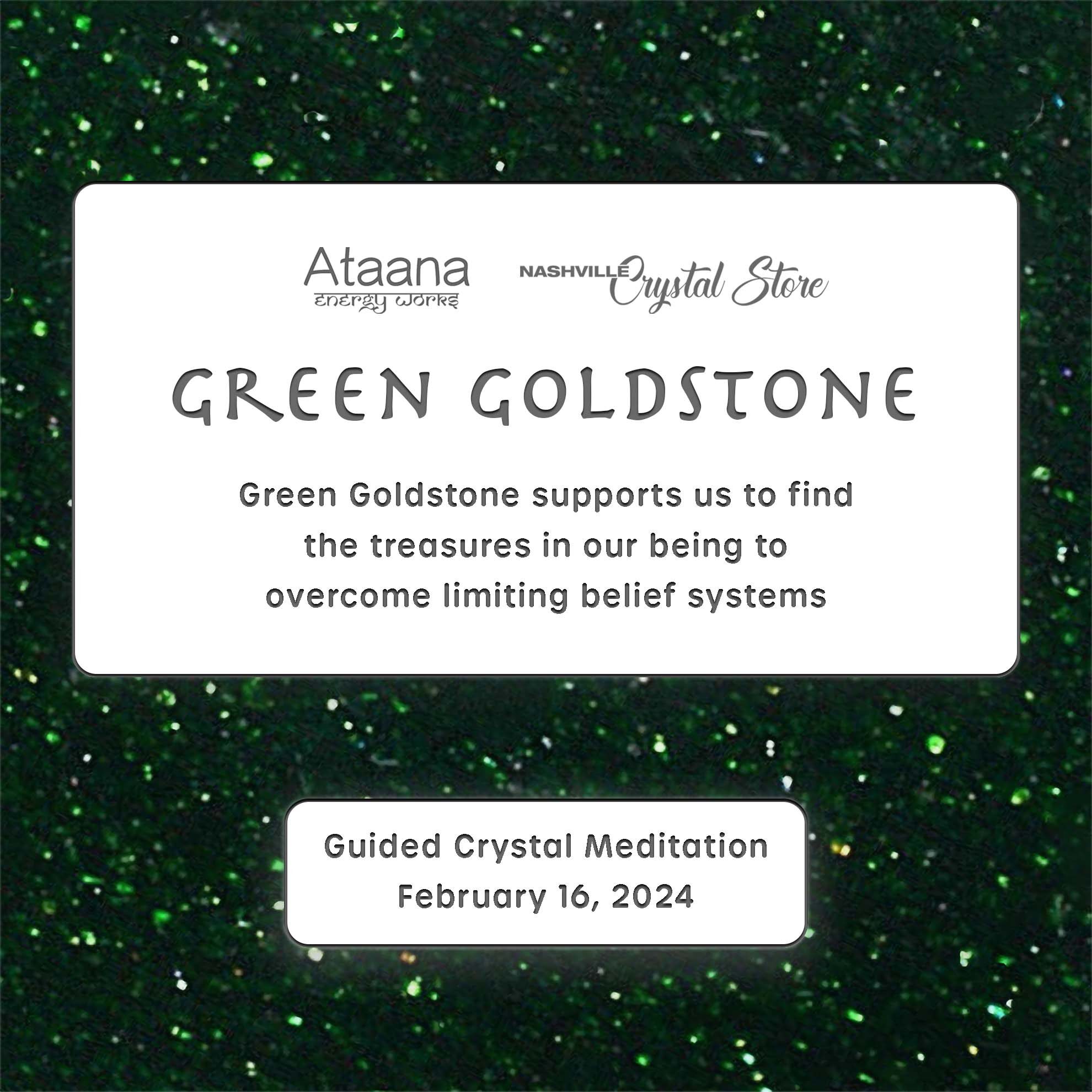 Ataana Method Nashville Crystal Store Green Goldstone Guided Meditation