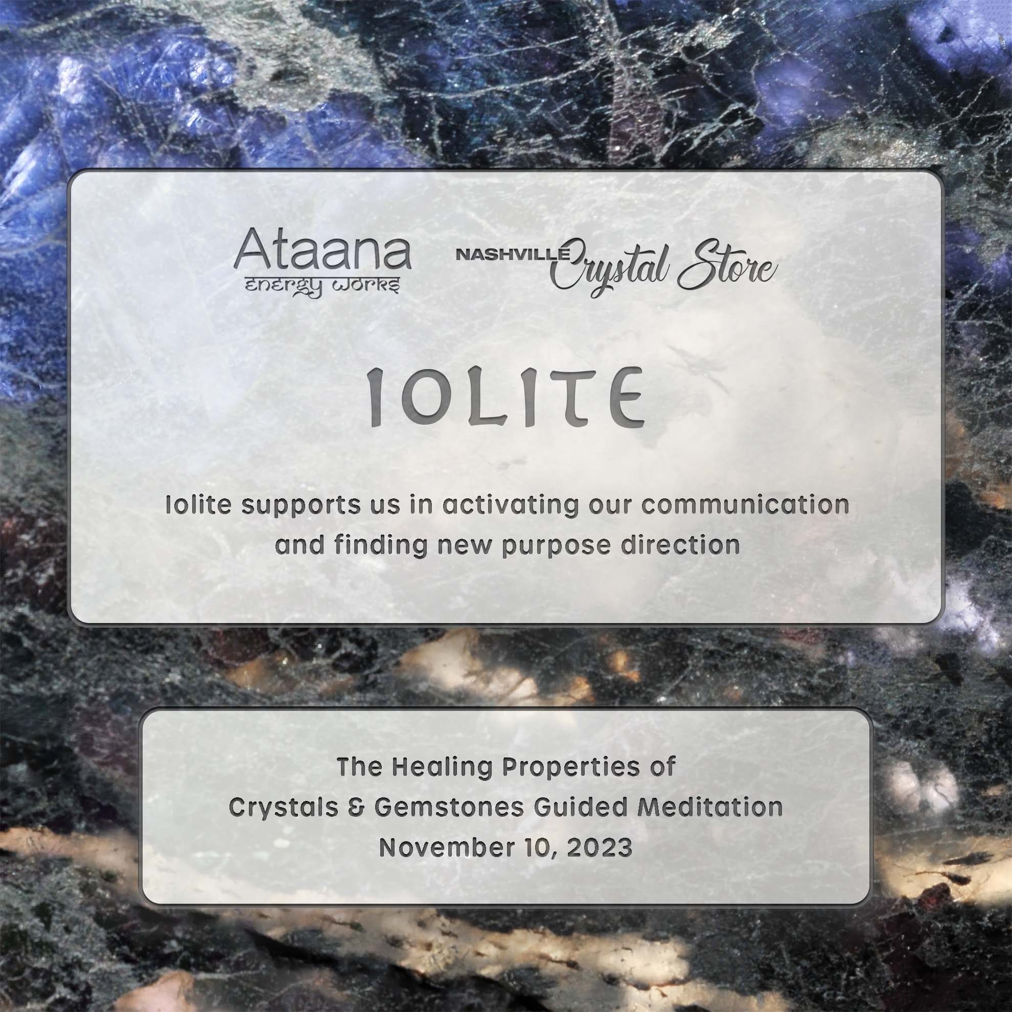 Ataana Method Nashville Crystal Store Iolite Guided Meditation
