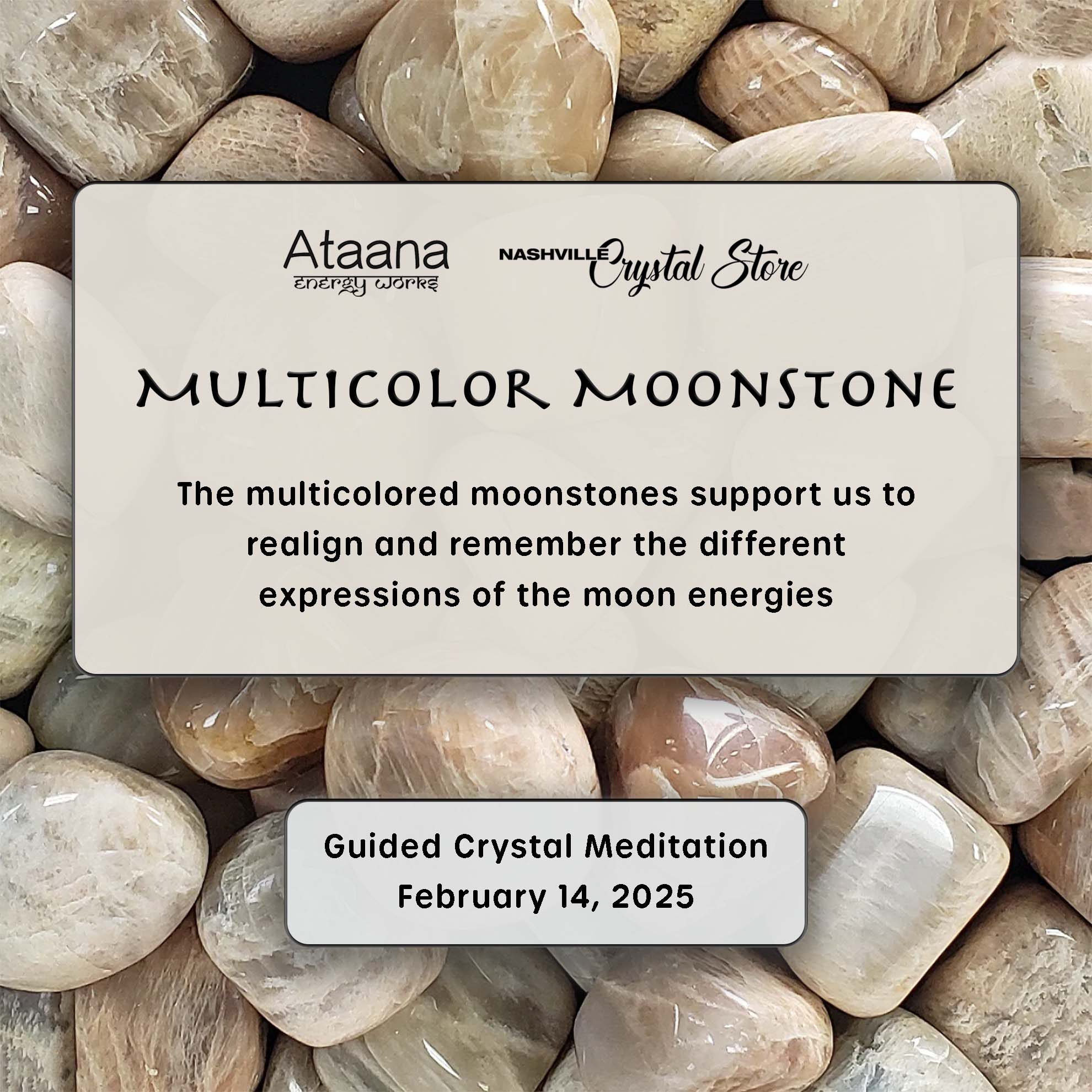 Ataana Method Nashville Crystal Store Multicolor Moonstone Guided Meditation