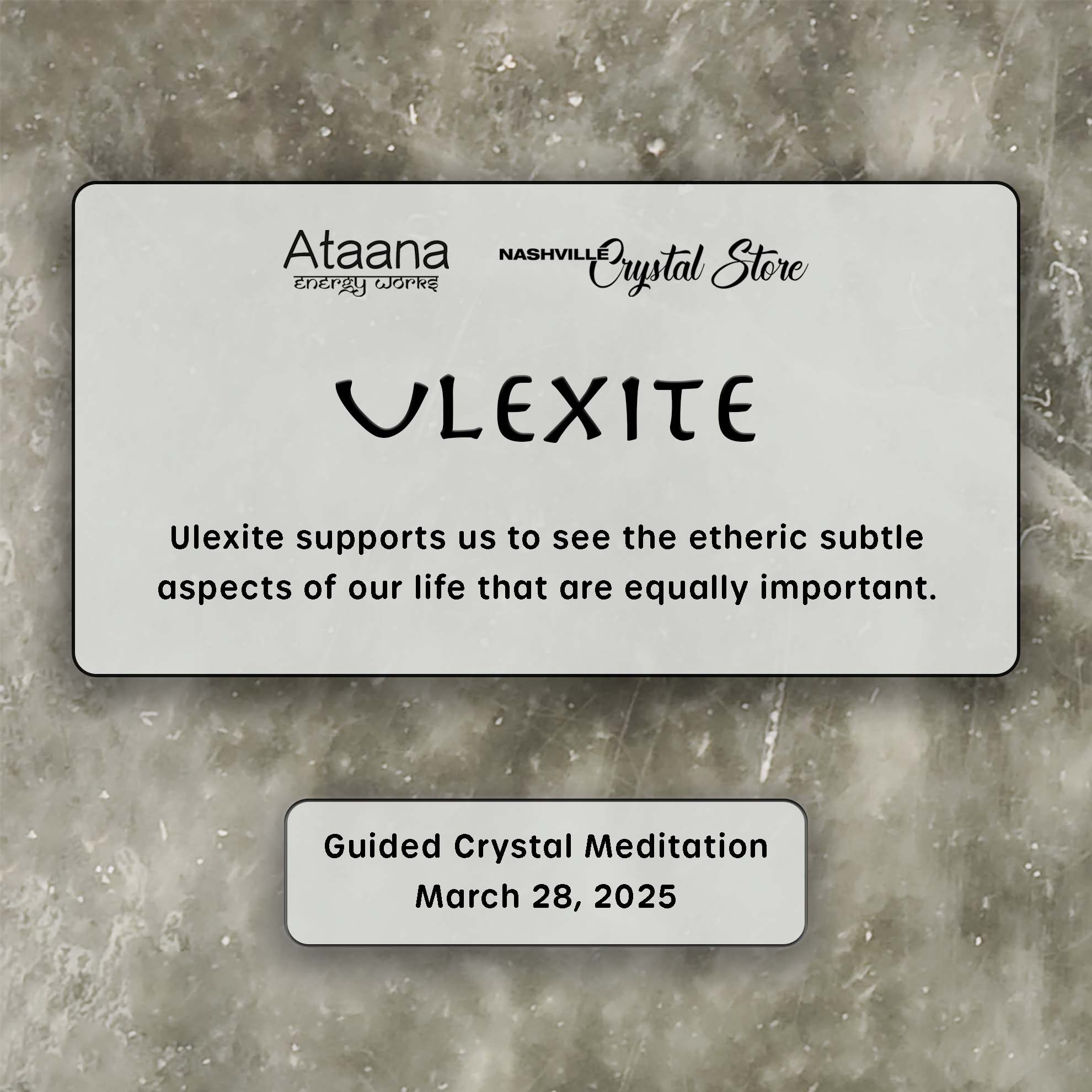 Ataana Method Nashville Crystal Store Ulexite Guided Meditation