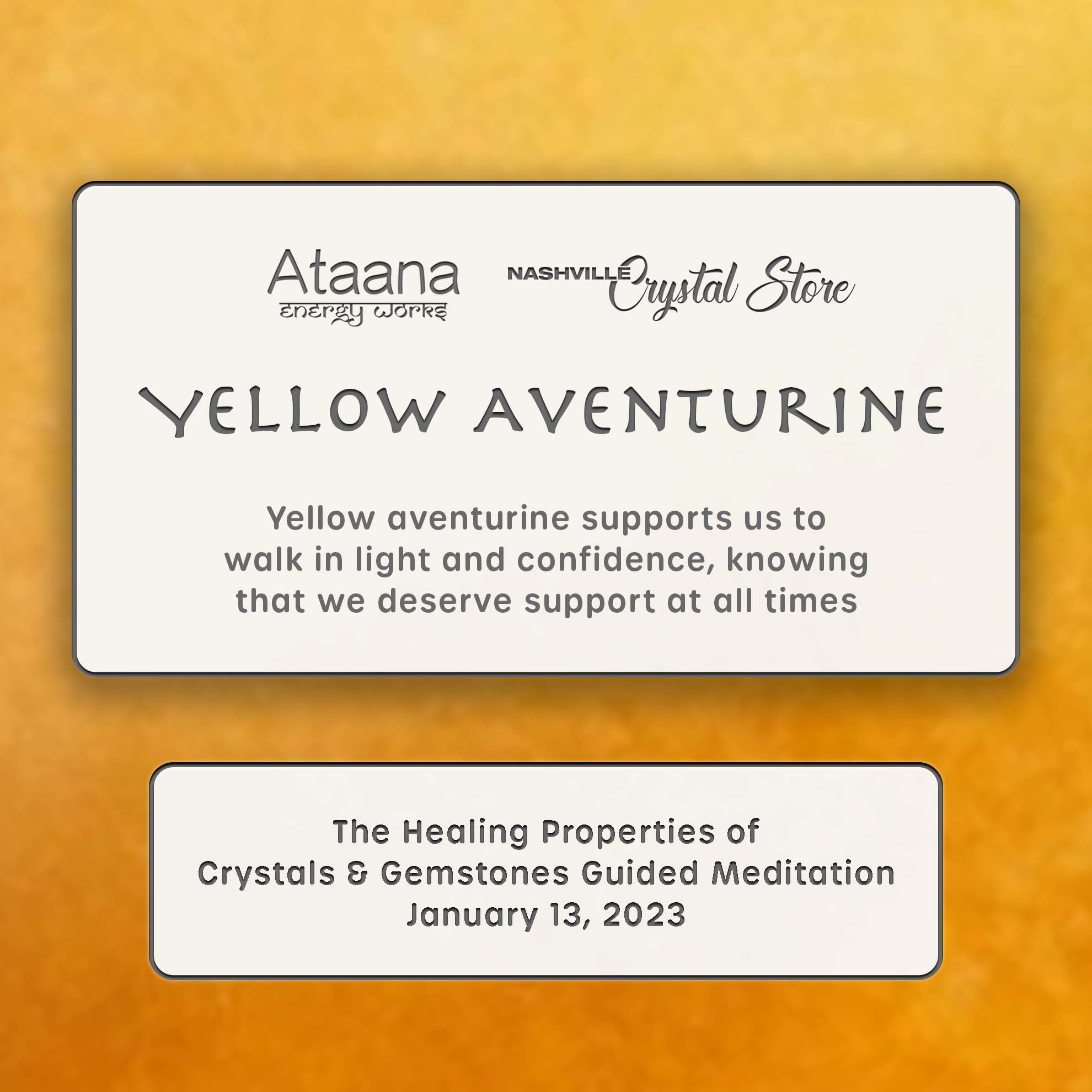 Ataana Method Nashville Crystal Store Yellow Aventurine Guided Meditation