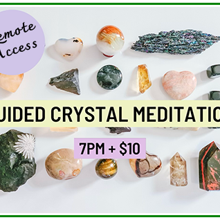 Guided Crystal Meditation Remote Access